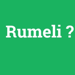 Rumeli foto galeri