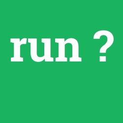run