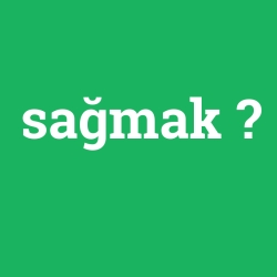 sağmak