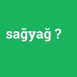 sağyağ