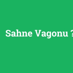 Sahne Vagonu foto galeri