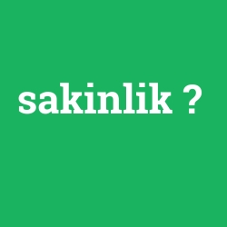 sakinlik