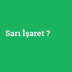 Sarı İşaret