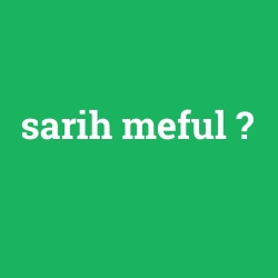 sarih meful