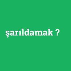 şarıldamak foto galeri