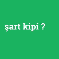 şart kipi