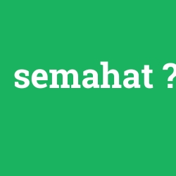 semahat