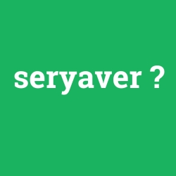 seryaver