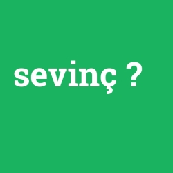sevinç