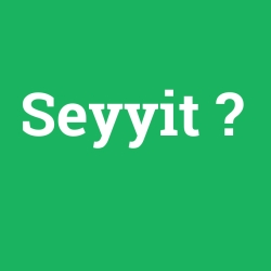 Seyyit