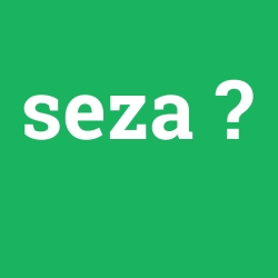 seza