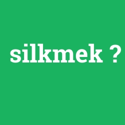 silkmek