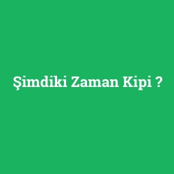 Şimdiki Zaman Kipi