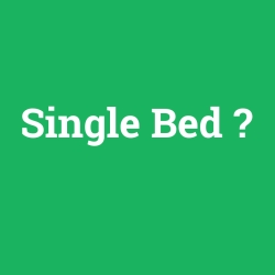Single Bed
