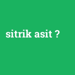 sitrik asit