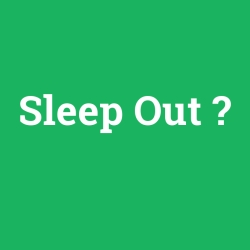 Sleep Out