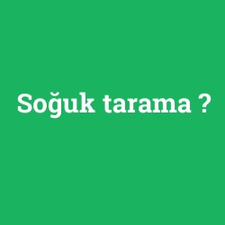 Soğuk tarama