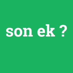 son ek
