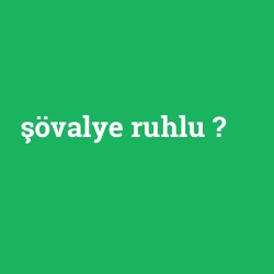 şövalye ruhlu foto galeri