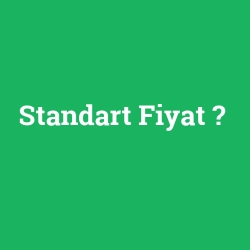 Standart Fiyat