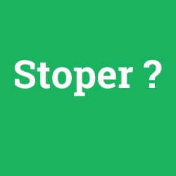 Stoper