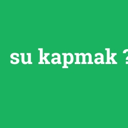 su kapmak