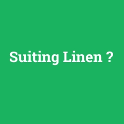 Suiting Linen