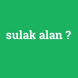 sulak alan