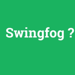 Swingfog