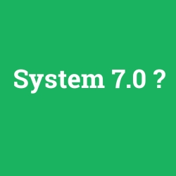 System 7.0