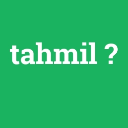 tahmil