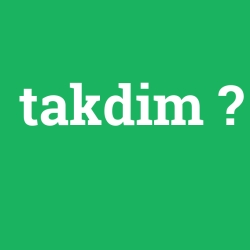 takdim