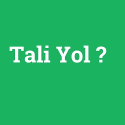 Tali Yol
