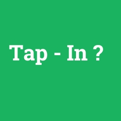 Tap - In