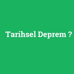 Tarihsel Deprem foto galeri