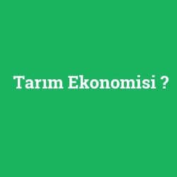 Tarım Ekonomisi