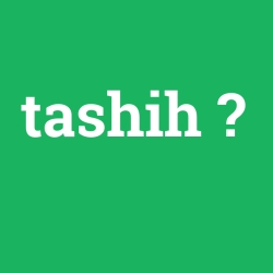 tashih