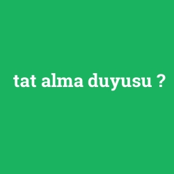 tat alma duyusu