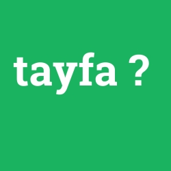 tayfa foto galeri