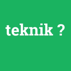 teknik