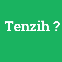Tenzih