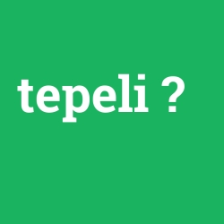 tepeli foto galeri