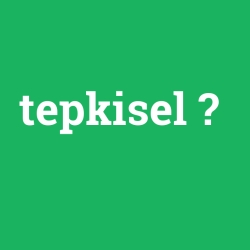 tepkisel