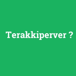 Terakkiperver