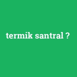termik santral