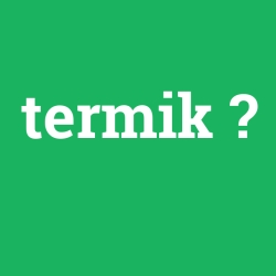 termik