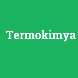 Termokimya