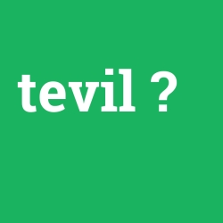 tevil