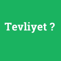 Tevliyet