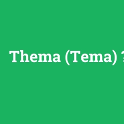 Thema (Tema)